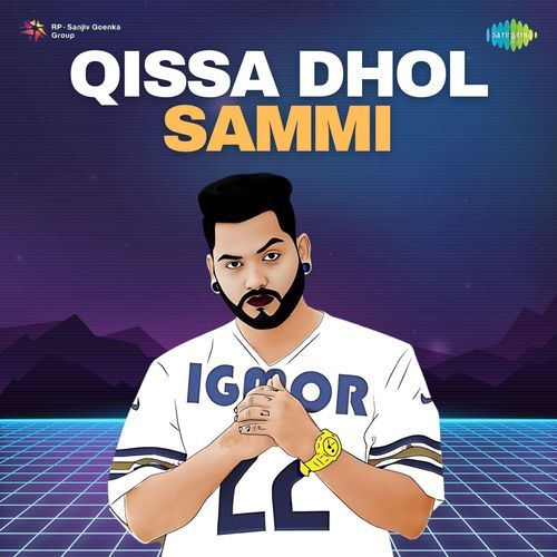 Qissa Dhol Sammi