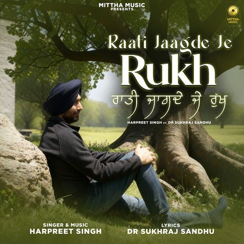 Raati Jaagde Je Rukh