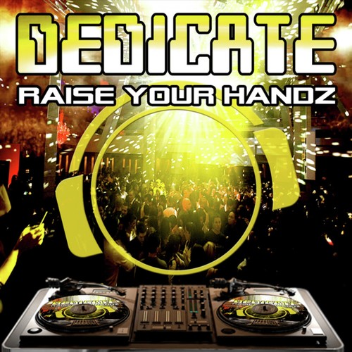 Raise Your Handz - 5