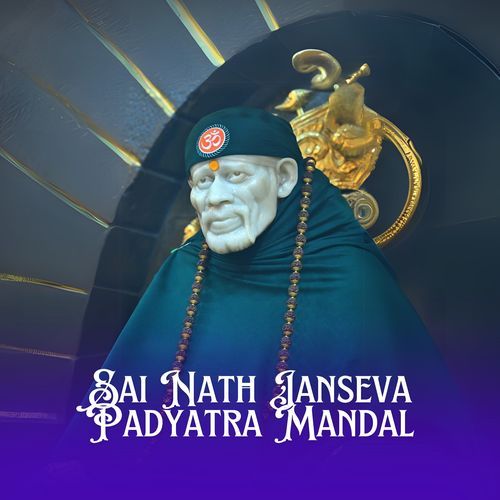 Sai Nath Janseva Padyatra Mandal