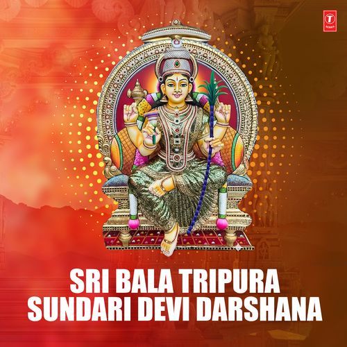 Sri Bala Tripura Sundari Devi Darshana
