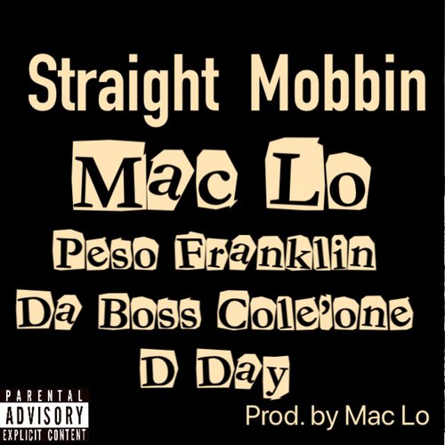 Straight Mobbin (feat. Peso Franklin, Da Boss Cole'one & D Day)_poster_image