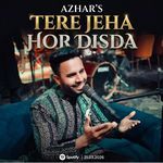 Tere Jeha Hor Disda