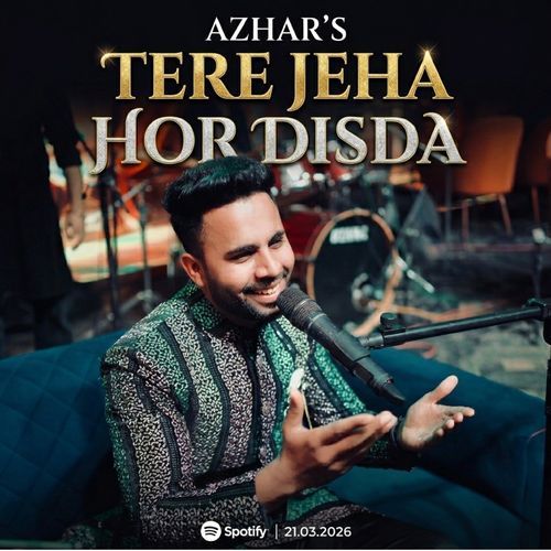 Tere Jeha Hor Disda
