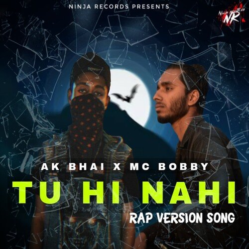 Tu Hi Nahi (Rap Version Song)