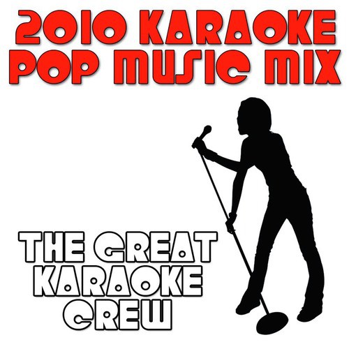 2010 Karaoke Pop Music Mix