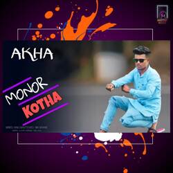 Akha (Monor Kotha)-Oy0HRzNDWXk