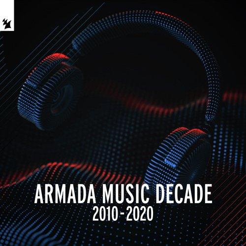 Armada Music - Decade (2010 - 2020)_poster_image