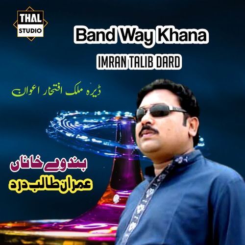 Band Way Khana