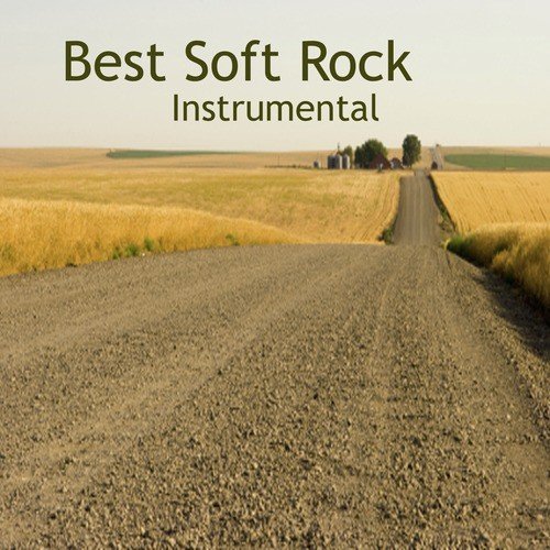 Best Soft Rock: Instrumental: True Colors