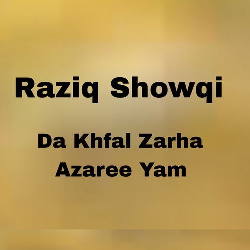 Da Khfal Zarha Azaree Yam