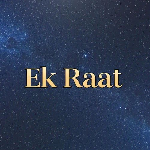 Ek Raat