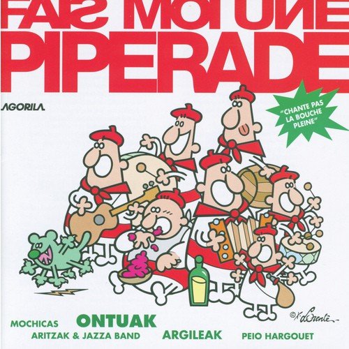 Fais-moi une Piperade - Chante pas la bouche pleine