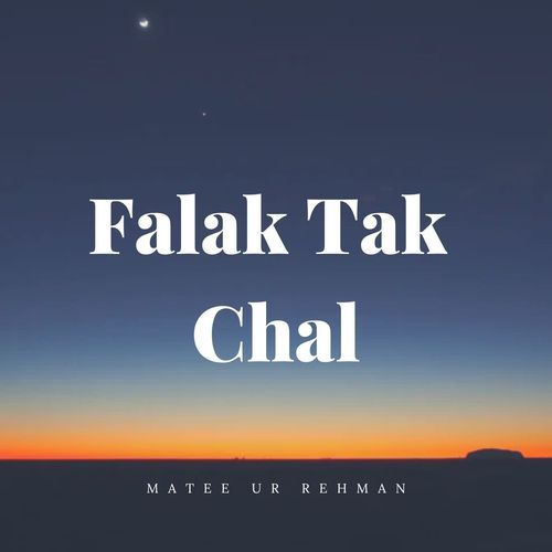Falak Tak Chal