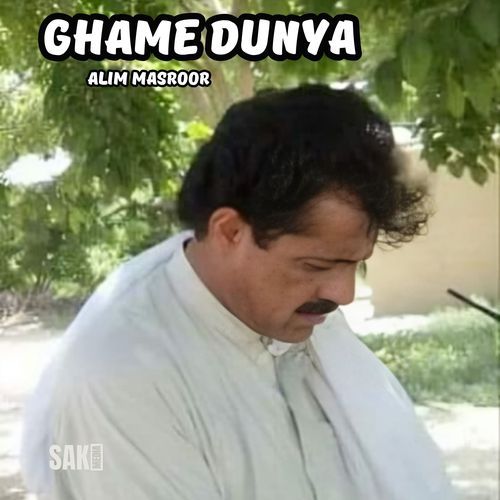 Ghame Dunya