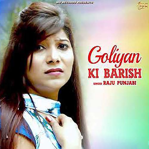 Goliyan Ki Barish