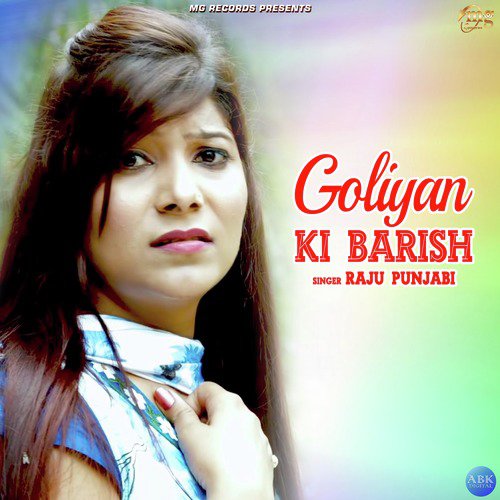 Goliyan Ki Barish