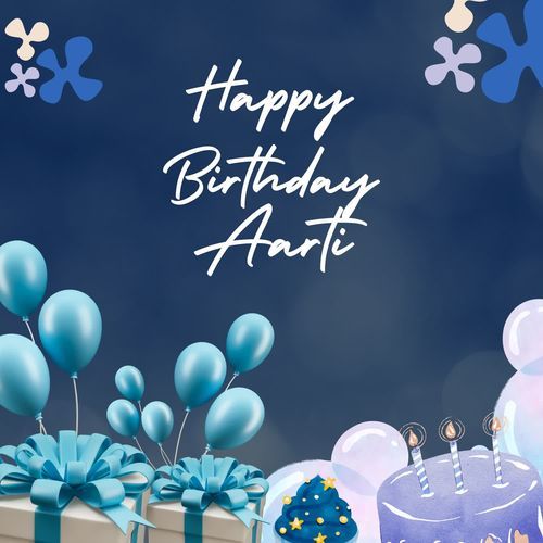 Happy Birthday Aarti