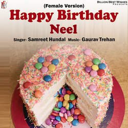 Happy Birthday Neel (Female Version)-Bj0AdiBKeGk