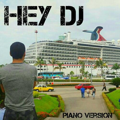 Hey DJ (Piano Version)_poster_image