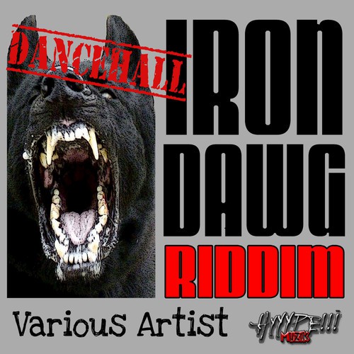Iron Dawg Riddim