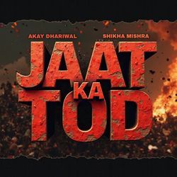 Jaat Ka Tod