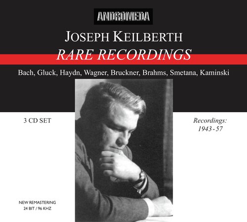 Joseph Keilberth: Rare Recordings (1943-1957)