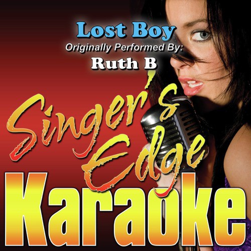 Lost Boy (Originally Performed by Ruth B) [Instrumental Version]