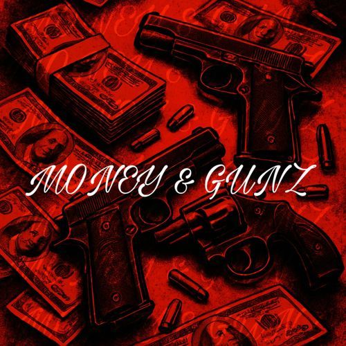 MONEY & GUNZ cover art