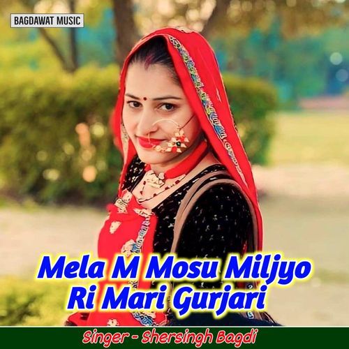 Mela M Mosu Miljyo Ri Mari Gurjari