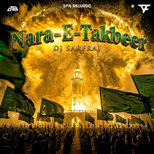 Nara-E-Takbeer (Muharram Nara)