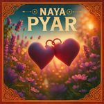 Naya Pyar