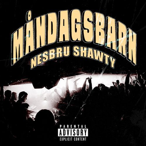 Nesbru Shawty (Måndagsbarn)_poster_image