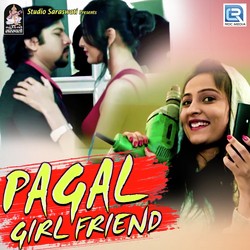 Pagal Girlfriend-KDsqCEx7elg