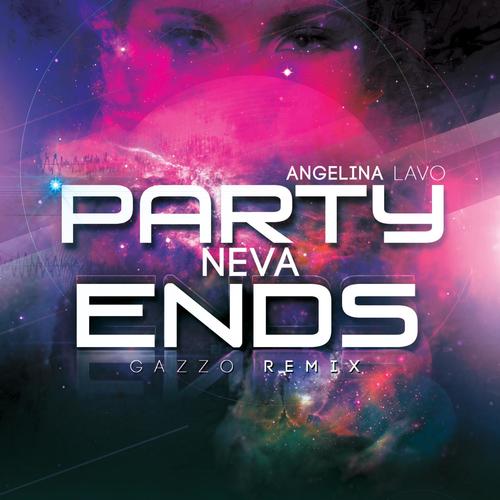 Party Neva Ends (Gazzo Remix)