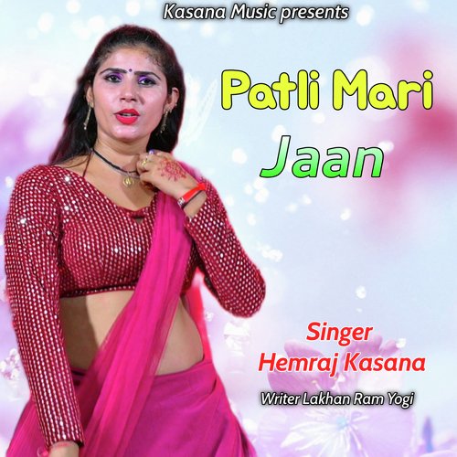 Patli Mari Jaan