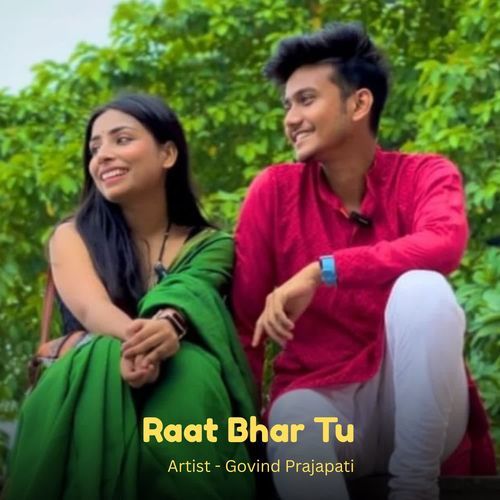 Raat Bhar Tu