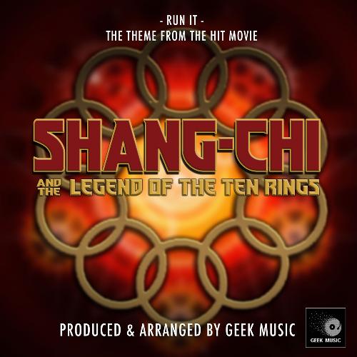 Run It (From "Shang-Chi And The Legend Of The Ten Rings")