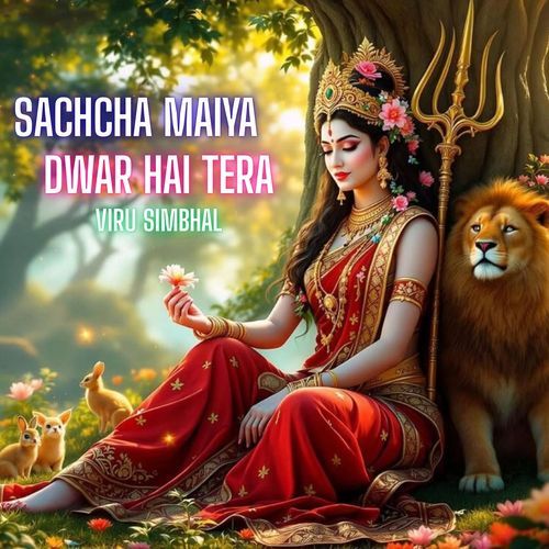 Sachcha Maiya Dwar Hai Tera