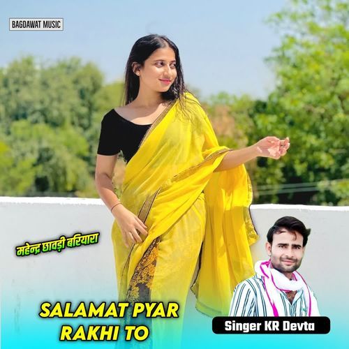 Salamat Pyar Rakhi To