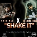 Shake It (feat. Mystikal)