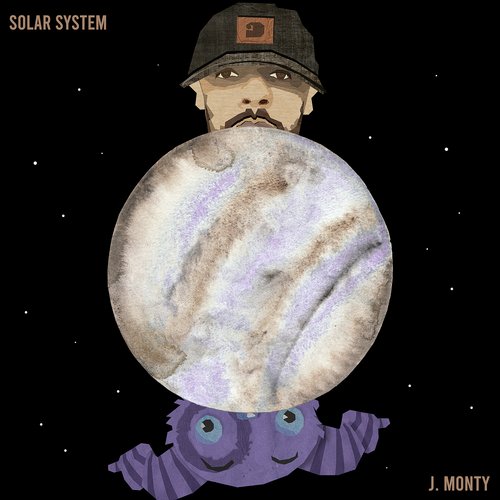 Solar System Lyrics J. Monty Only on JioSaavn