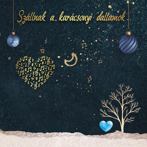 Szállnak a karácsonyi dallamok