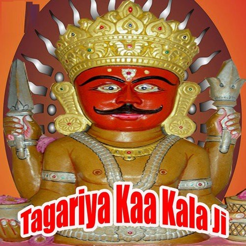 Tagariya Kaa Kala Ji