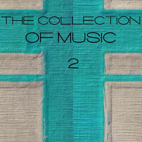 The Collection of Music, Vol. 2