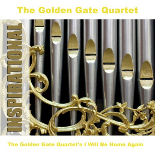 The Golden Gate Quartet's I Will Be Home Again