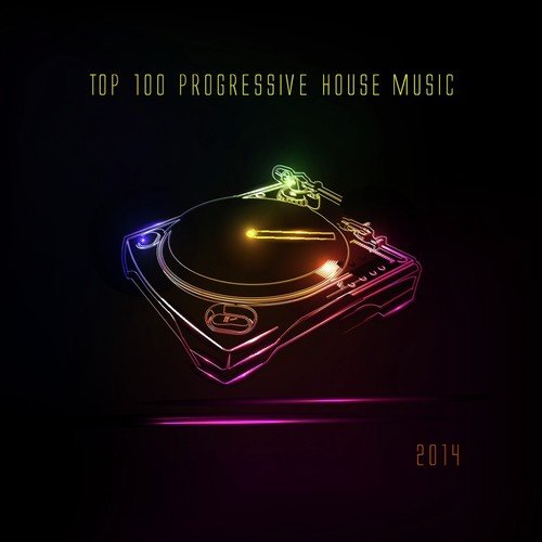 Top 100 Progressive House Music 2014