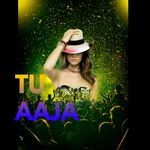 Tu Aaja