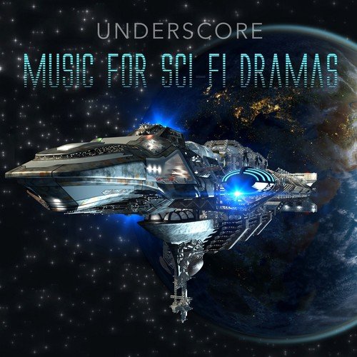 Underscore: Music for Sci-Fi Dramas