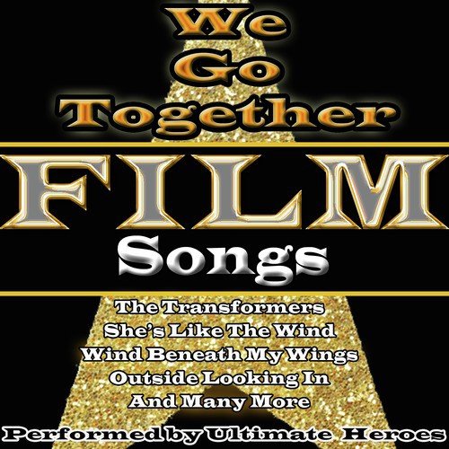 We Go Together: Film Songs